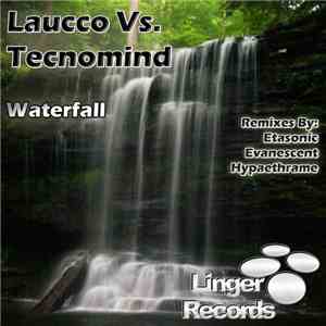 Laucco Vs. Tecnomind - Waterfall