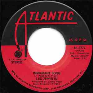 Led Zeppelin - Immigrant Song / Hey, Hey, What Can I Do