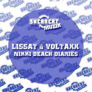 Lissat & Voltaxx - Nikki Beach Diaries