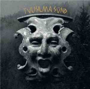 Loits - Tulisilma Sünd