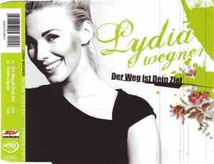 Lydia Wegner - Der Weg Ist Dein Ziel
