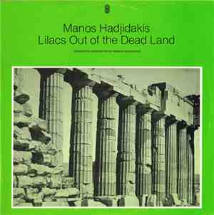 Manos Hadjidakis - Lilacs Out Of The Dead Land