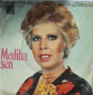 Mediha Şen Sancakoğlu - Hayat Kırkında Başlar / Sanki Benim İçin Doğmuşsun
