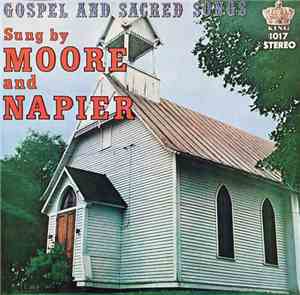 Moore And Napier - Gospel And Sacred Songs
