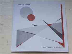 Munro Fox - Last Chance Radio