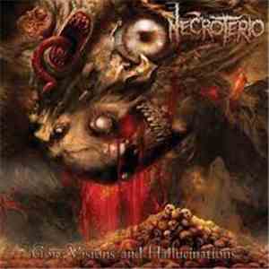 Necroterio - Gory Visions and Hallucinations