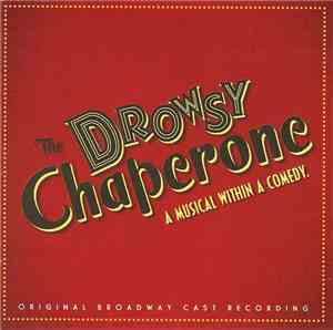 Original Broadway Cast - The Drowsy Chaperone: Original Broadway Cast Recor ...
