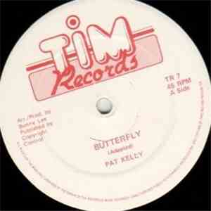 Pat Kelly / John Holt - Butterfly / A Man Needs A Woman