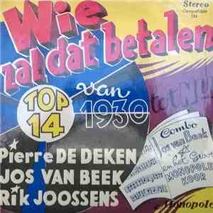 Pierre De Deken, Jos Van Beek, Rik Joossens, Combo Jos Van Beek - Wie Zal D ...