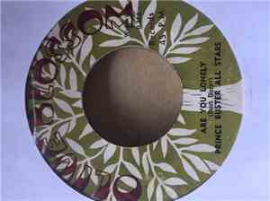 Prince Buster, The Daltons - Are You Lonely / Keep Out Of Trouble