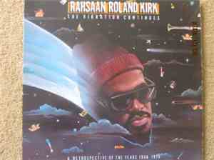 Rahsaan Roland Kirk - The Vibration Continues - A Retrospective Of The Year ...