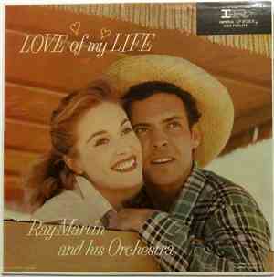 Ray Martin And His Orchestra - Love Of My Life
