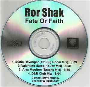 Ror Shak - Fate Or Faith
