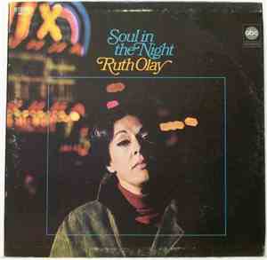 Ruth Olay - Soul In The Night