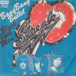 Streak  - Bang Bang Bullet