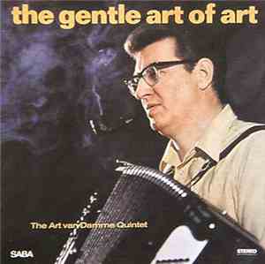 The Art Van Damme Quintet - The Gentle Art Of Art