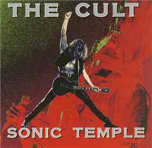 The Cult - Sonic Temple