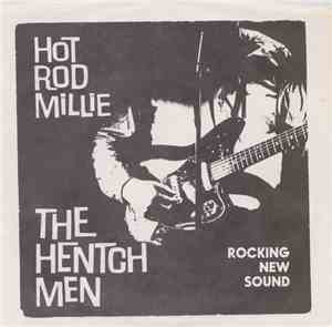 The Hentchmen - Hot Rod Millie