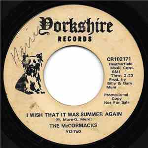 The McCormacks - I Wish That It Was Summer Again / Teenage Tears
