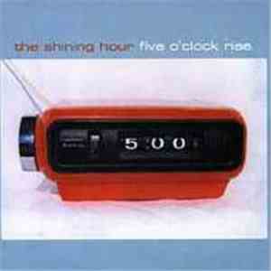 The Shining Hour - Five O'Clock Rise