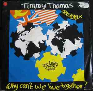 Timmy Thomas - Why Can't We Live Together?