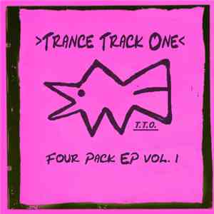 Trance Track One - Four Pack EP - Vol. 1