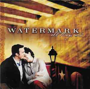 Watermark - All Things New