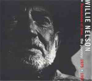 Willie Nelson - Revolutions Of Time...The Journey 1975-1993