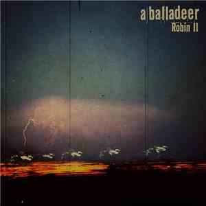a balladeer - Robin II