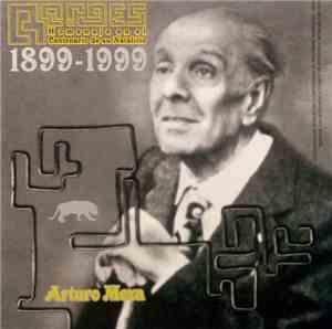 Arturo Meza - Borges. Homenaje En El Centenario De Su Natalicio. 1899-1999