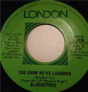 Bloodstone - You Know We've Learned / Never Let You Go