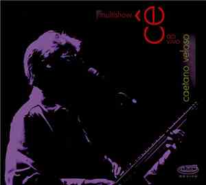Caetano Veloso - Multishow Ao Vivo: Cê