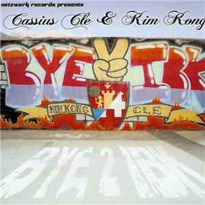 Cassius Cle & Kim Kong  - Bye 2 Ibk