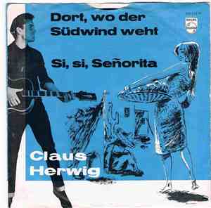 Claus Herwig - Dort, Wo Der Südwind Weht