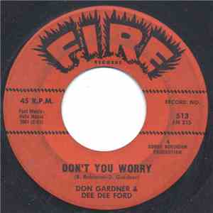 Don Gardner And Dee Dee Ford - Don't You Worry / I'm Coming Home To Stay
