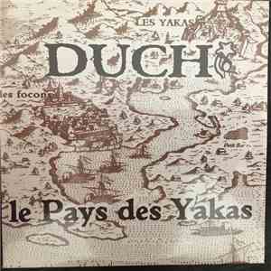 Duch - Le Pays Des Yakas