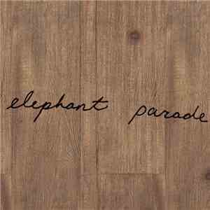 Elephant Parade - Bedroom Recordings