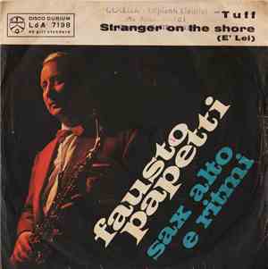 Fausto Papetti - Tuff / Stranger On The Shore (È Lei)
