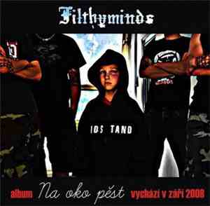 Filthyminds - Na oko pěst