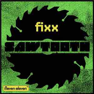 Fixx - Sawtooth