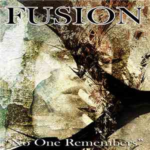 Fusion Feat Karma - No One Remembers