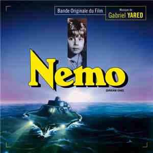 Gabriel Yared - Nemo (Dream One) (Bande Originale du Film)