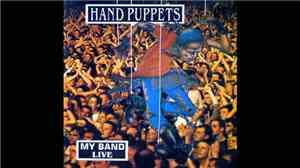 Hand Puppets - My Band Live