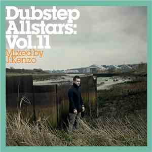 J:Kenzo - Dubstep Allstars: Vol. 11