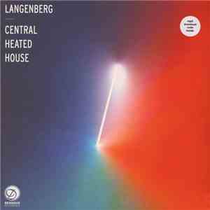 Langenberg - Central Heated House
