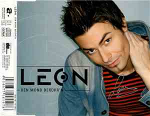 Leon  - Den Mond Berühr'n