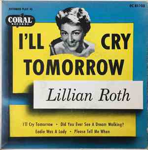 Lillian Roth - I'll Cry Tomorrow