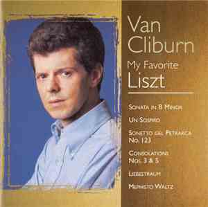 Liszt - Van Cliburn - My Favorite Liszt
