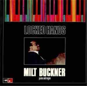 Milt Buckner - Locked Hands