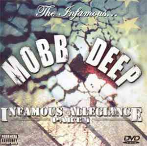 Mobb Deep - Infamous Allegiance Part 1